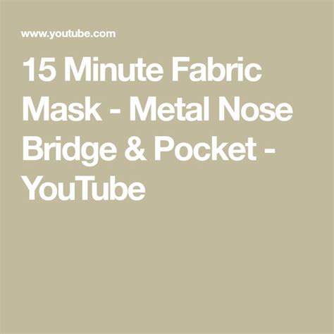 15 minute fabric mask - metal nose bridge & pocket|15 minute fabric mask tutorial.